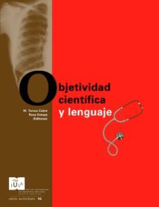 objetividad cientifica y lenguaje: la terminologia de las ciencias de la salud (ebook)-9788492707386