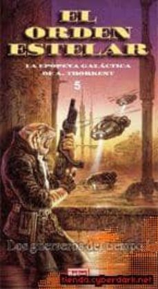 la epopeya galactica de a. thorkent: los guerreros del tiempo tom o i (el orden estelar; 5) (ofertas martinez)-9788493182786