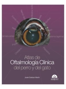 atlas de oftalmologia clinica del perro y del gato-javier esteban-9788493473686