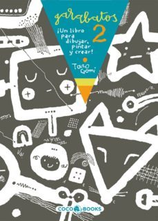 garabatos 2: un libro para dibujar pintar y crear-9788493562786