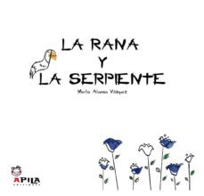 la rana y la serpiente-marta alonso-9788493710286