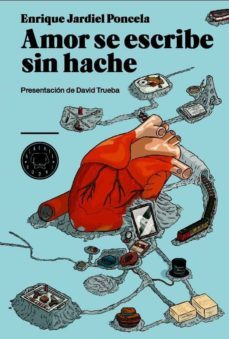 amor se escribe sin hache-9788493736286