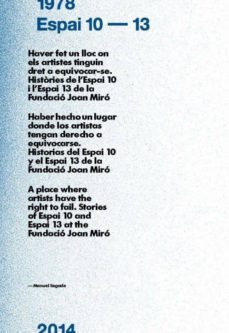 haver fet un lloc on els artistes tinguin dret a equivocar-se-manuel segade-9788494123986