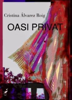 oasi privat-cristina alvarez roig-9788494224386