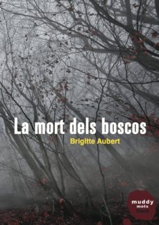 la mort dels boscos-9788494307386
