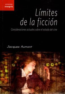 limites de la ficcion-jacques aumont-9788494491986