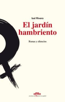 el jardin hambriento-isel rivero-9788494556586