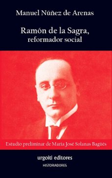 ramon de la sagra, reformador social-manuel nuñez de arenas-9788494629686