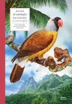 atlas de animales extintos en nuestra epoca-radek maly-9788494634086