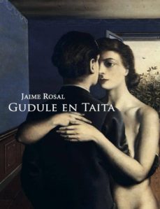 gudule en taita-jaime rosal-9788494694486