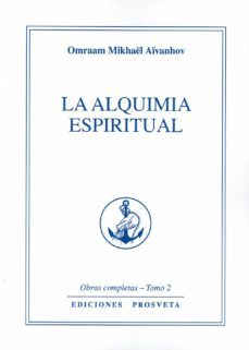 la alquimia espiritual-omraam mikhael aivanhov-9788494817786