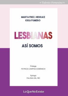 lesbianas, así somos (ebook)-marta fernandez herraiz-kika fumero-9788494860386