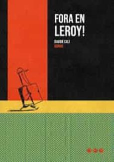 fora en leroy!-9788494988486