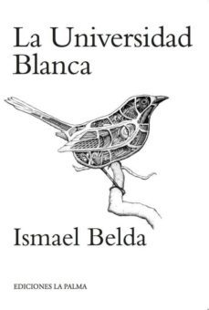 la universidad blanca-ismael belda-9788495037886