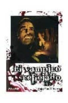 el vampiro reflejado-9788495070586