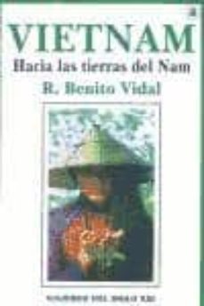 vietnam: hacia las tierras del nam-9788495536686