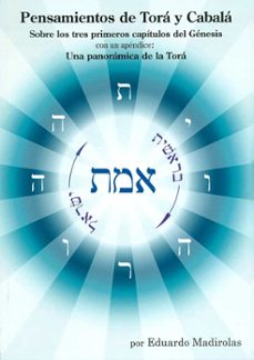 pensamientos de tora y cabala: sobre los tres primeros capitulos del genesis-eduardo madirolas-9788495593986