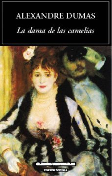 la dama de las camelias-alexandre dumas hijo-9788495994486