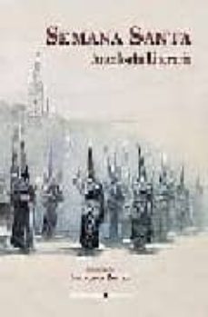 semana santa: antologia literaria-francisco robles-9788496210486