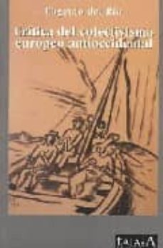 critica del colectivismo europeo antioccidental-9788496266186