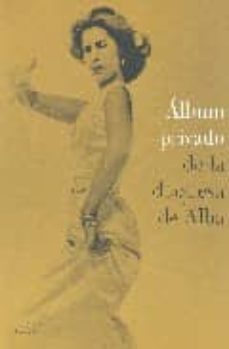 el album privado de cayetana de alba-9788496326286