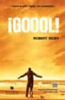 ¡goool!: libro oficial de la pelicula-robert rigby-9788496500686