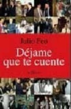 dejame que te cuente-julio feo-9788496892286