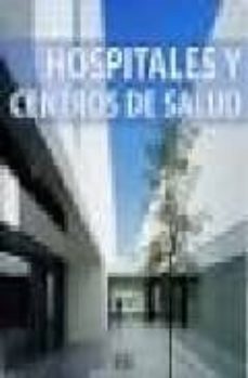 hospitales y centros de salud-9788496969186