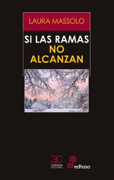 Imagen Principal de Si las ramas no alcanzan