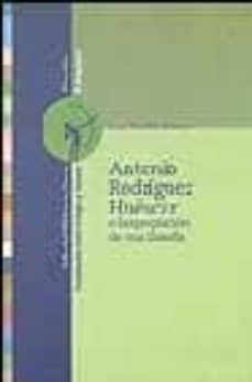 antonio rodriguez huescar o la apropiacion de una filosofia-9788497422086