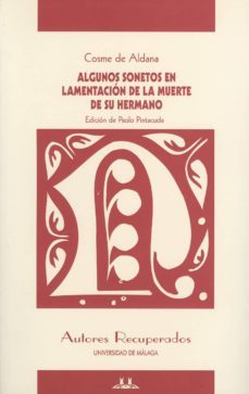 algunos sonetos en lamentacion de la muerte de su hermano-cosme de aldana-9788497473286