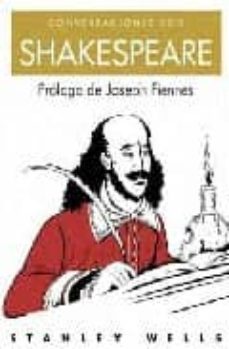 conversaciones con shakespeare-stanley wells-9788497543286