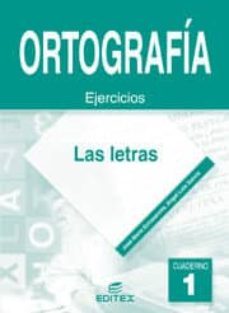 ortografia 1: las letras (eso)-jose maria echazarreta arzac-angel luis garcia aceña-9788497712286