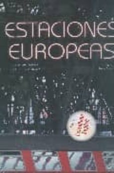 estaciones europeas (castellano - spanish)-9788497851886