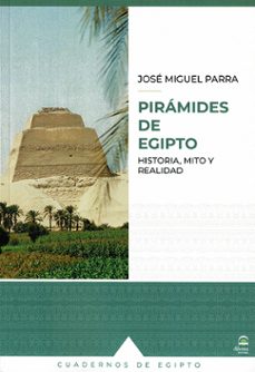 piramides de egipto-jose miguel parra ortiz-9788498276886