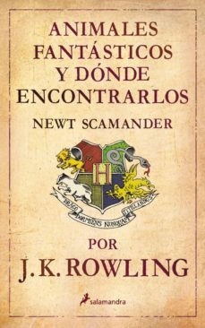 animales fantasticos y donde encontrarlos-j.k. rowling-9788498382686