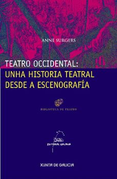 teatro occidental: unha historia tea-anne surgers-9788498652086