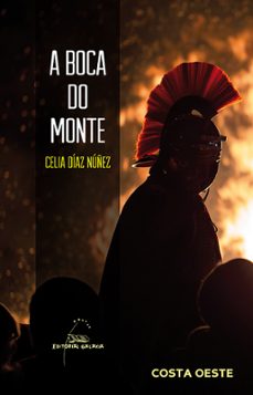 a boca do monte-celia diaz nuñez-9788498656886
