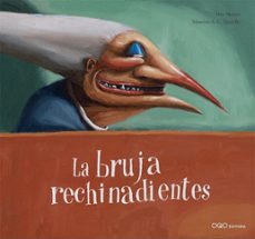 la bruja rechinadientes (3ª ed.)-tina meroto-9788498715286