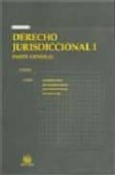 derecho jurisdiccional i: parte general (16ª ed.)-juan montero aroca-9788498761986