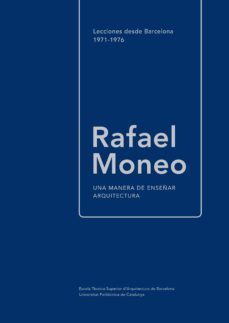 una manera de enseñar arquitectura: lecciones desde barcelona 1971-1976-9788498806786