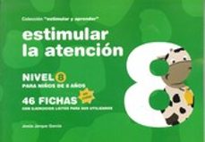 estimular la atencion: nivel 8: para niños de 8 años-9788498963786