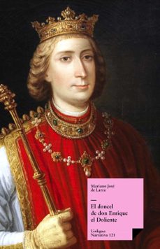 el doncel de don enrique el doliente (ebook)-mariano jose de larra-9788498970586