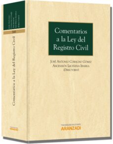 comentarios a la ley del registro civil-jose antonio cobacho gomez-9788499039886