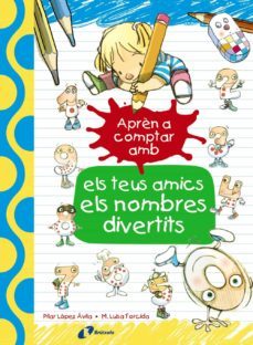 apren a comptar amb els teus amics els nombres divertits-9788499067186