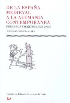 de la españa medieval a la alemania contemporanea-9788499112886