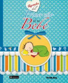 agenda del primer año de mi bebe-9788499282886