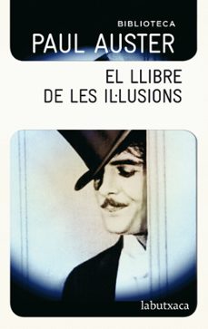 el llibre de les il.lusions-paul auster-9788499304786