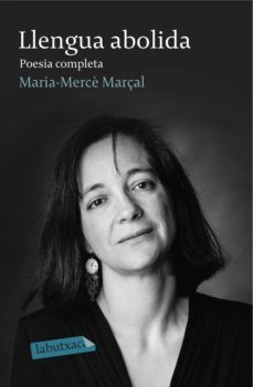 llengua abolida. poesia completa 1973-1998 (ebook)-maria merce marcal serra-9788499309286