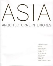 asia: arquitectura e interiores-cayetano cardelus-9788499369686